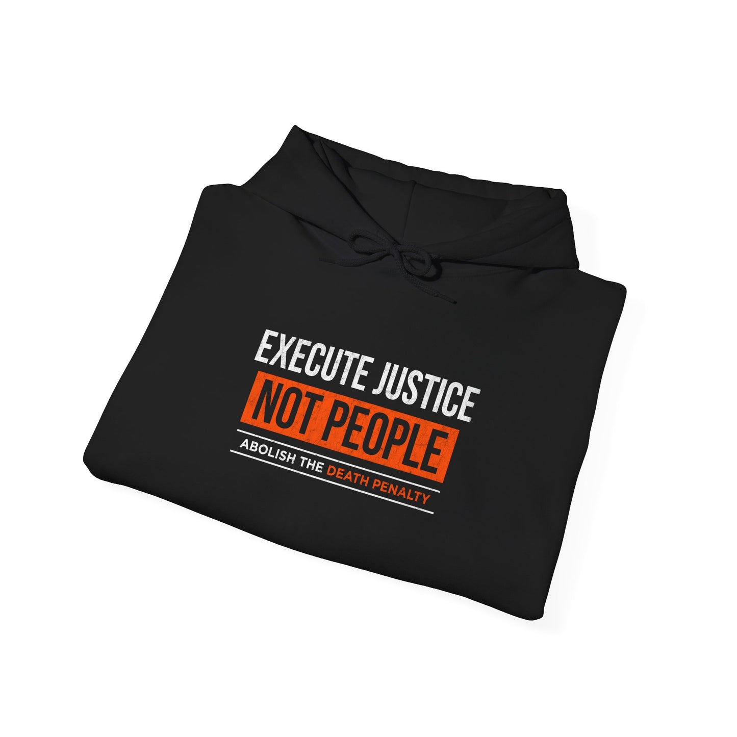 “Execute Justice” Unisex Hoodie