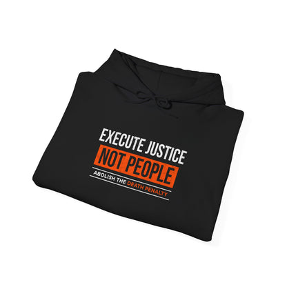 “Execute Justice” Unisex Hoodie