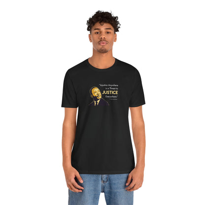 “MLK Justice” Unisex T-Shirt (Bella+Canvas)