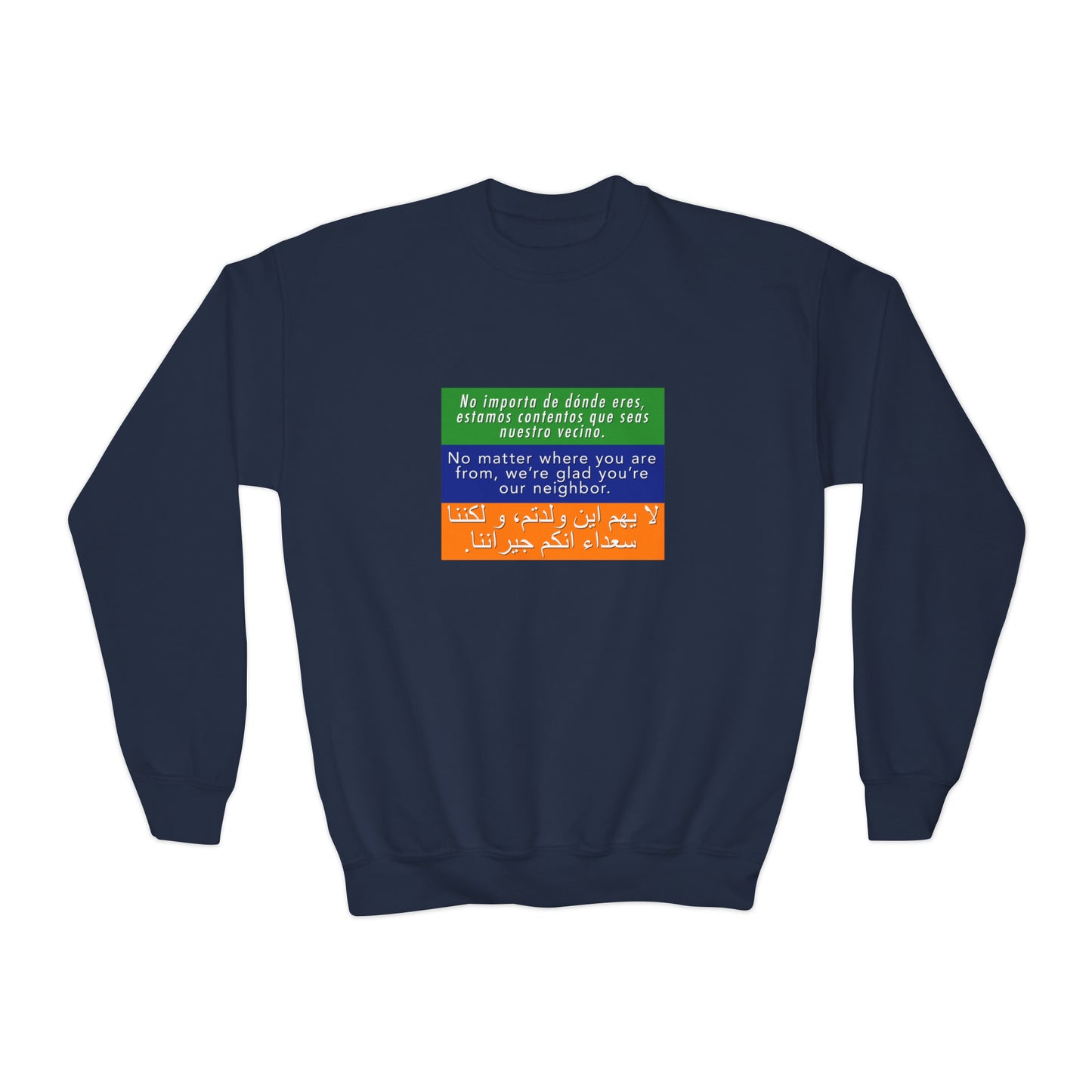 “Welcome Your Neighbors” Youth Sweatshirt