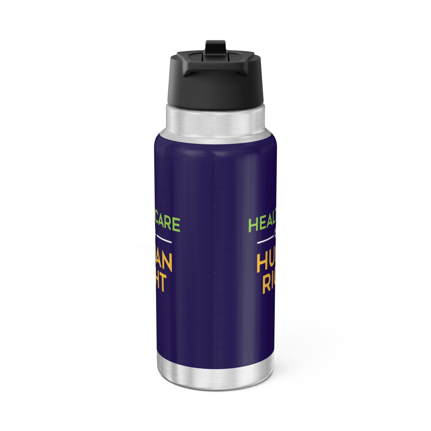 “Healthcare Is A Human Right” 32 oz. Tumbler/Water Bottle