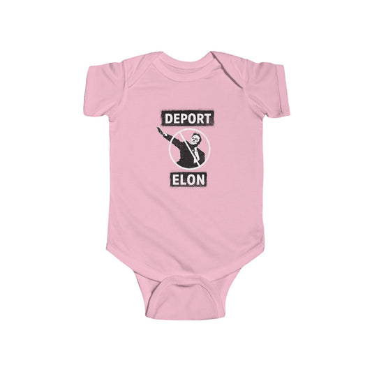 "Deport Elon Musk" Infant Onesie
