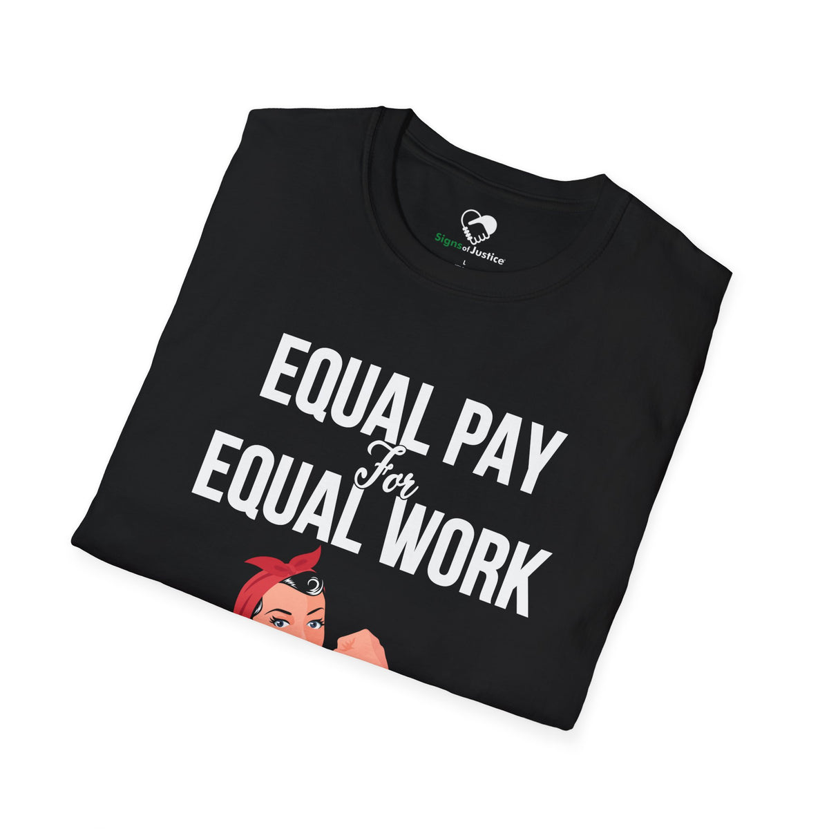 "Equal Pay for Equal Job" T-Shirt