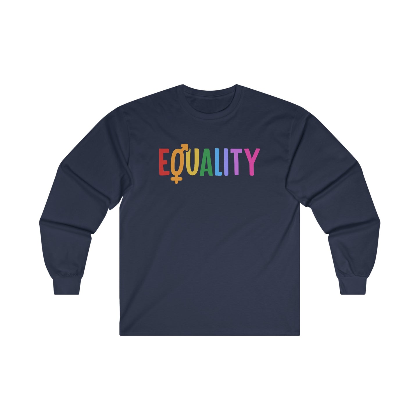 “LGBTQIA+ Equality” Unisex Long Sleeve T-Shirt