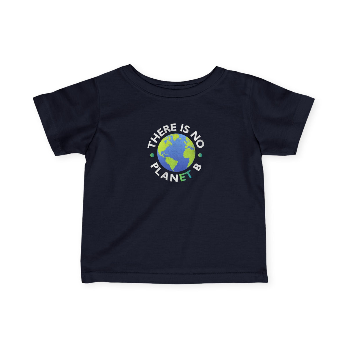 "There Is No Planet B" Kids T-Shirt