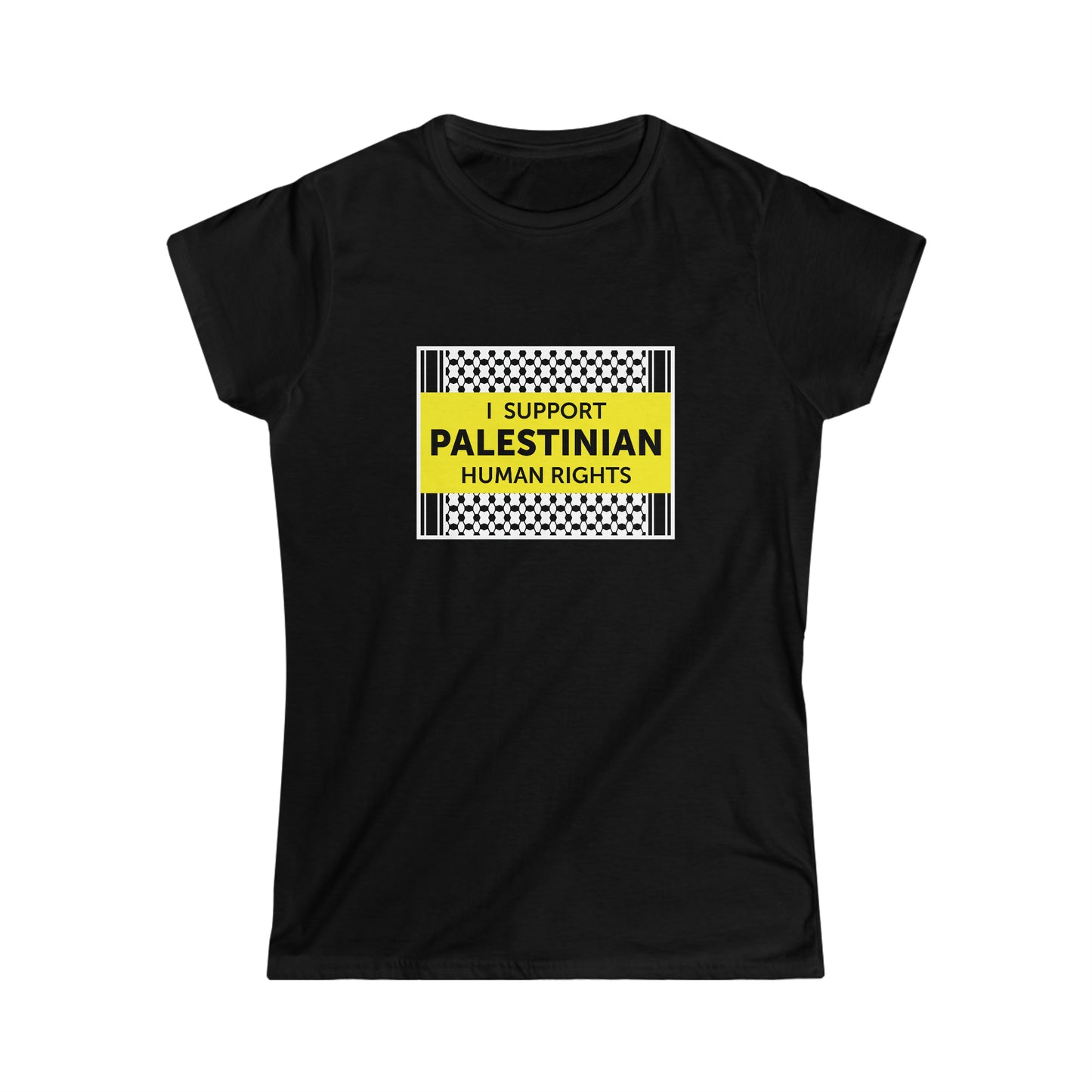 “I Support Palestinian Human Rights” Women’s T-Shirts