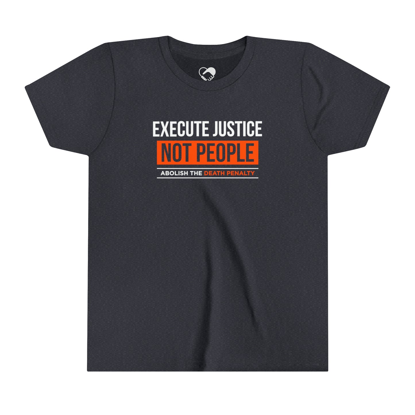 “Execute Justice”  Youth T-Shirt