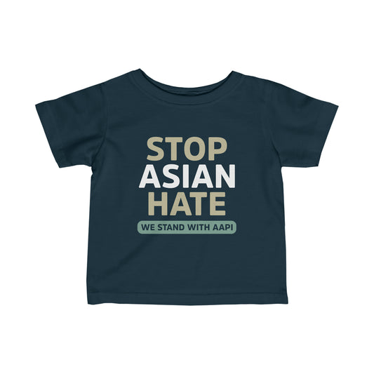 “Stop Asian Hate” Infant Tee