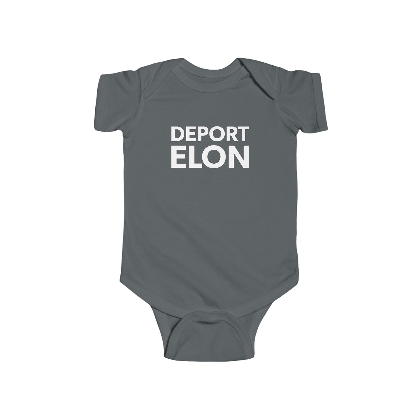 "Deport Elon" Infant Onesie