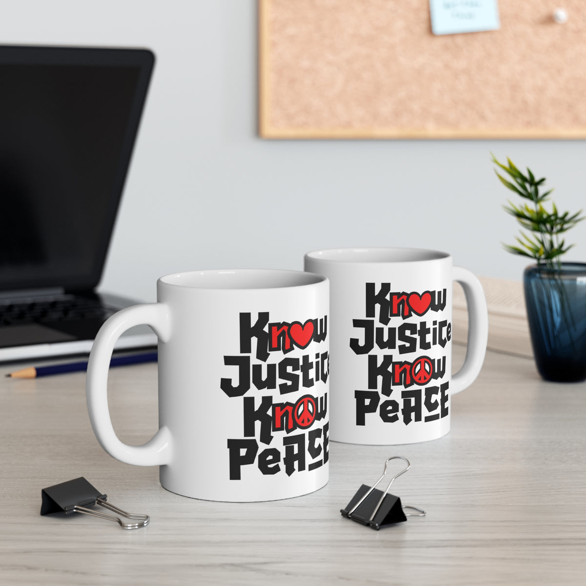 "Know Justice, Know Peace (Heart of Awareness)" 11 oz. Mug
