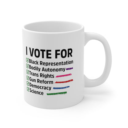 “I Vote For” 11 oz. Mug