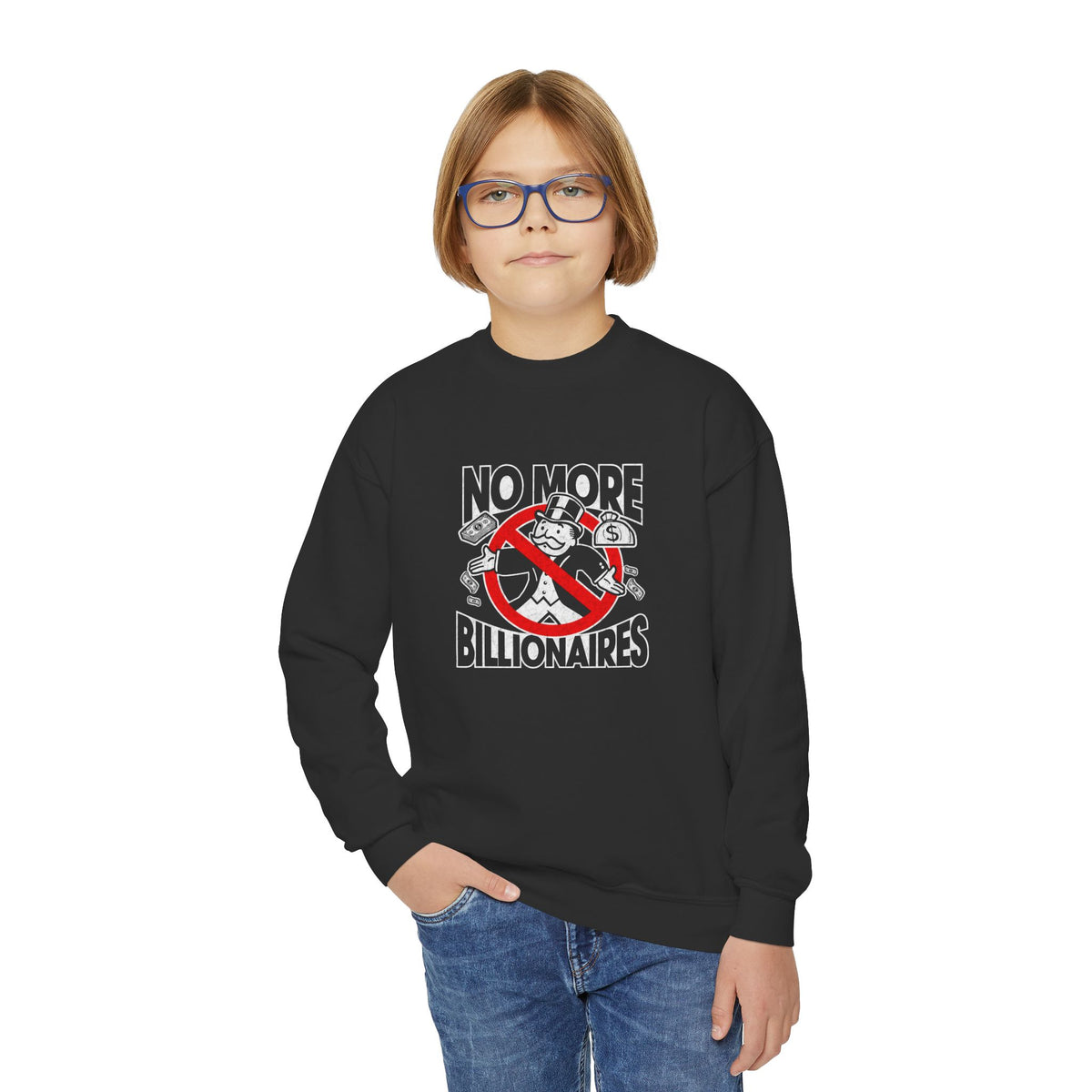 "No More Billionaires" Youth Sweatshirt