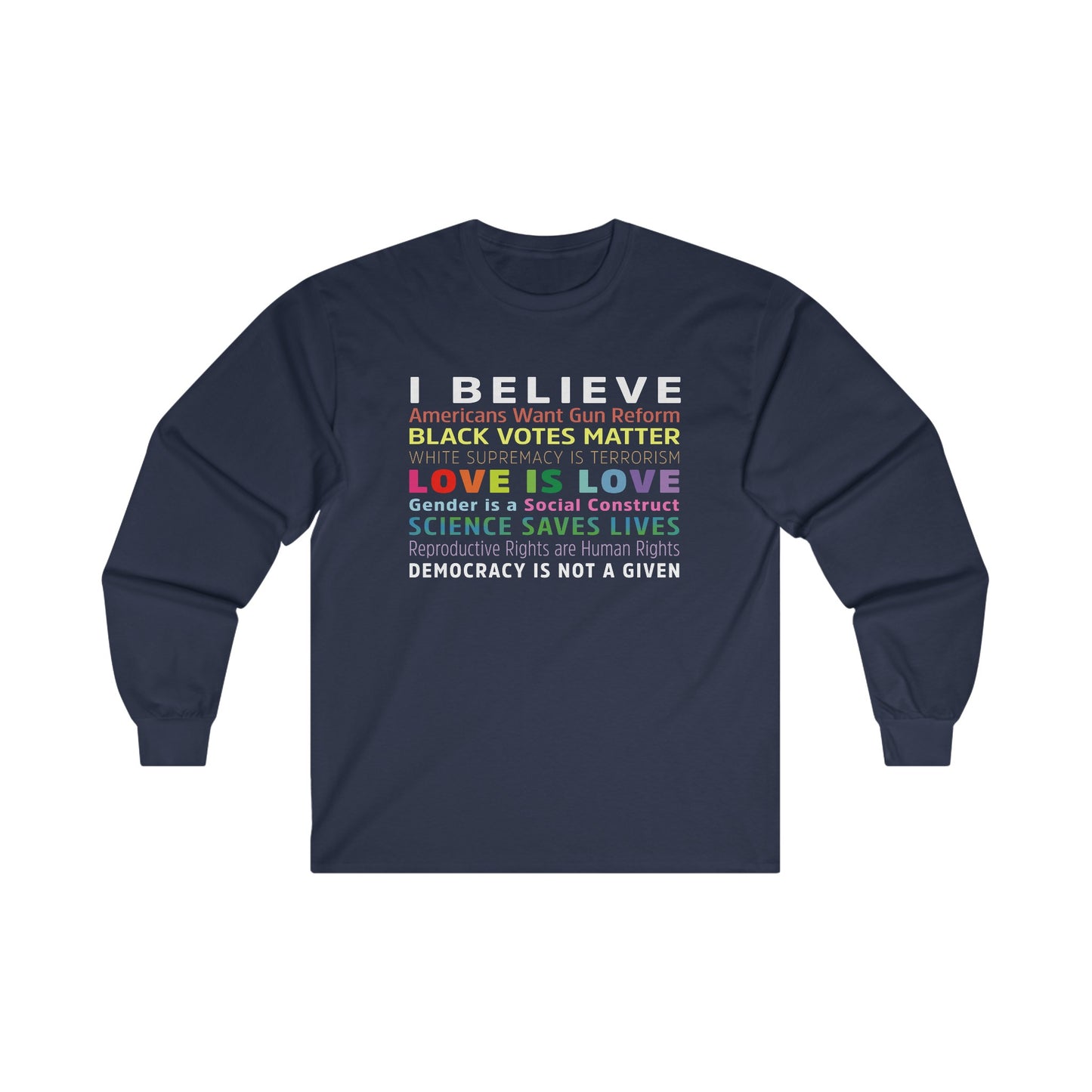 “I / We Believe 2024” Unisex Long Sleeve T-Shirt