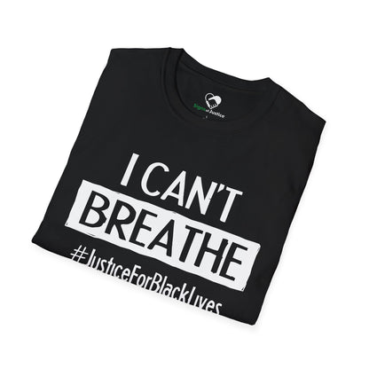 “I Can't Breathe” Unisex T-Shirt