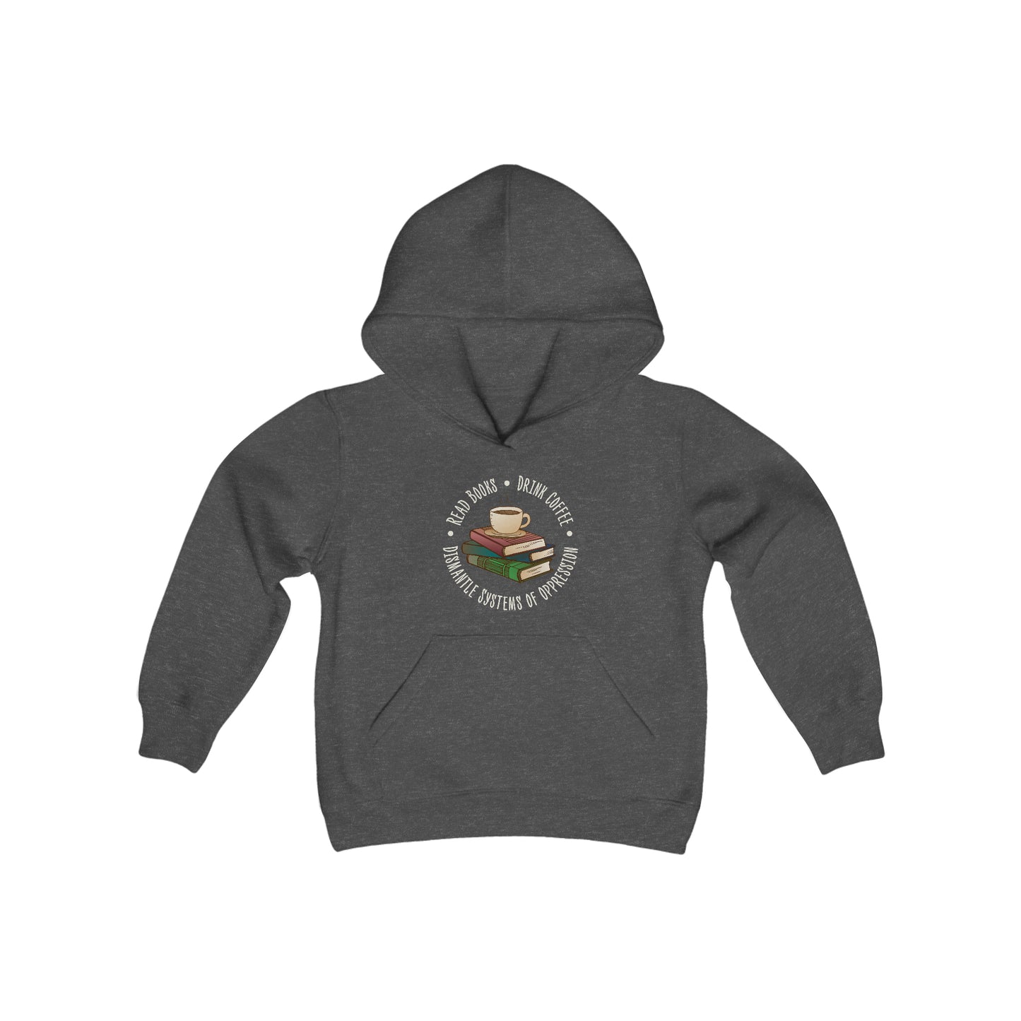 “Dismantle Systems of Oppression” Youth Hoodie