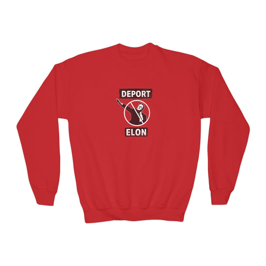 "Deport Elon Musk" Youth Sweatshirt