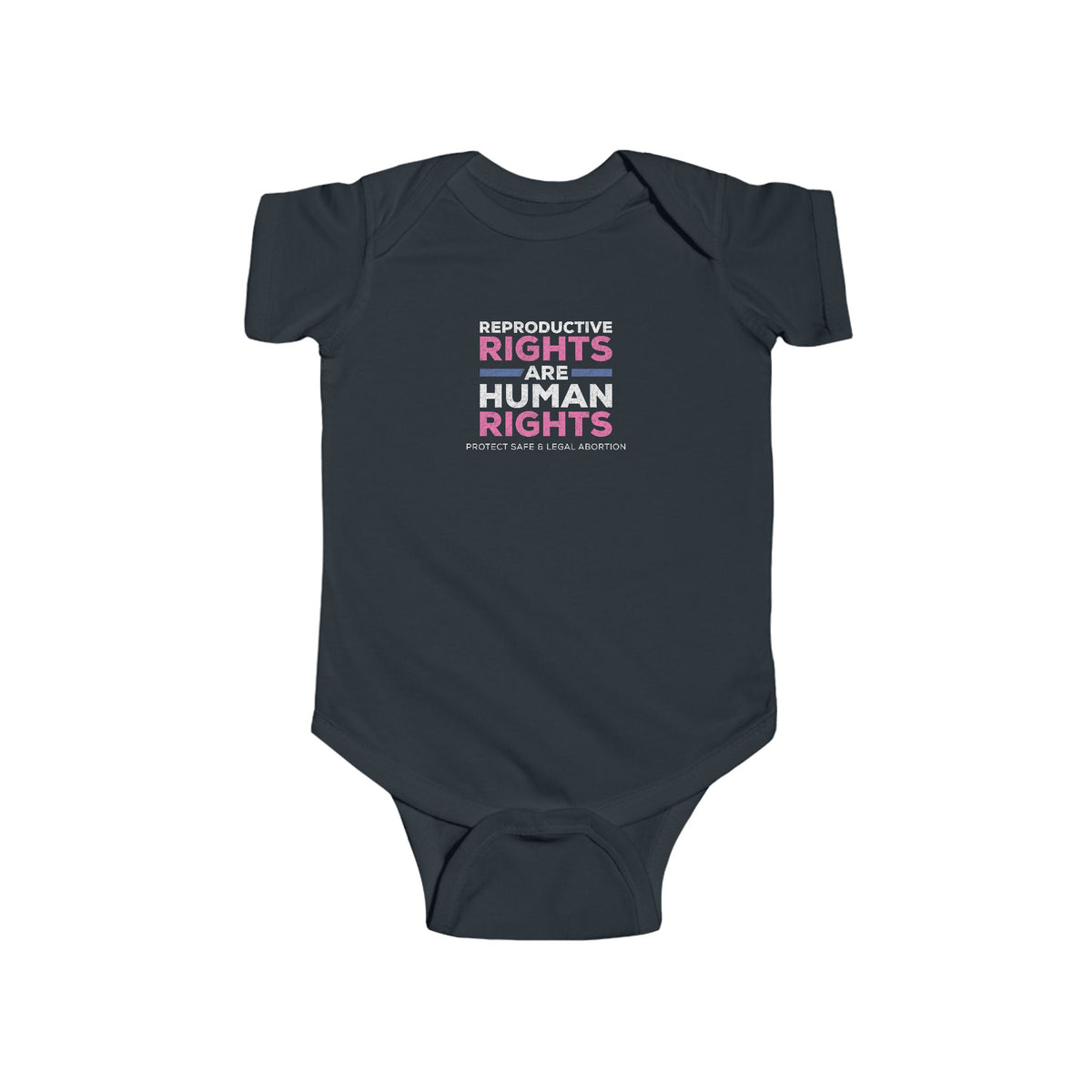 "Reproductive Rights" Infant Onesie