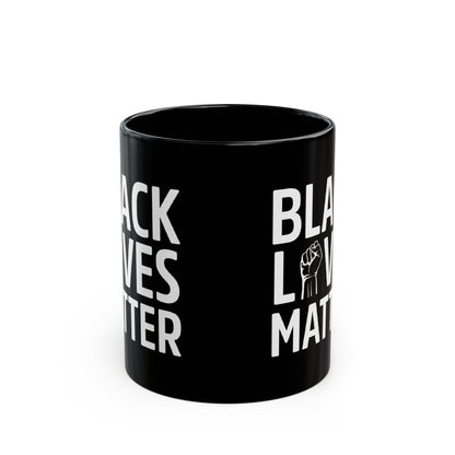 “Black Lives Matter – Unity Fist” 11 oz. Mug