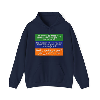 “Welcome Your Neighbors” Unisex Hoodie