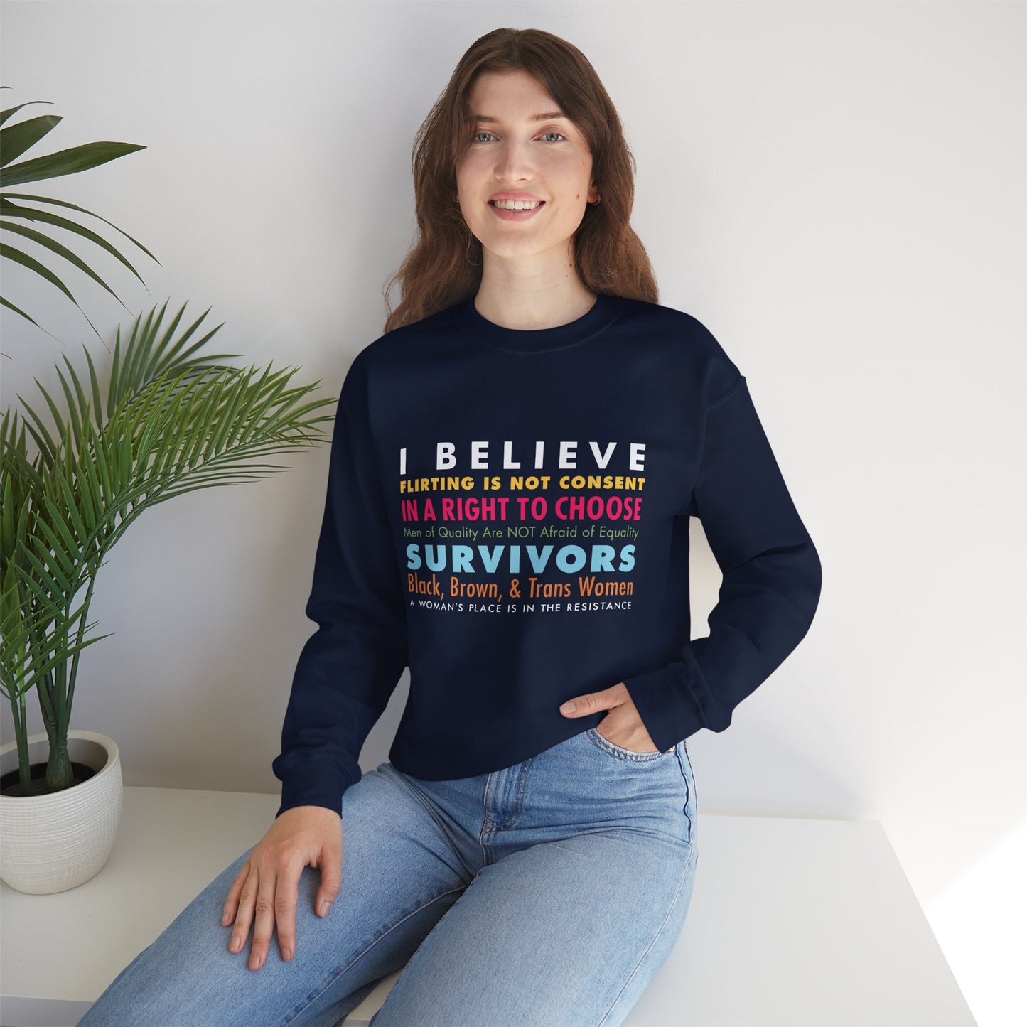 “I/We Believe Women” Unisex Sweatshirt