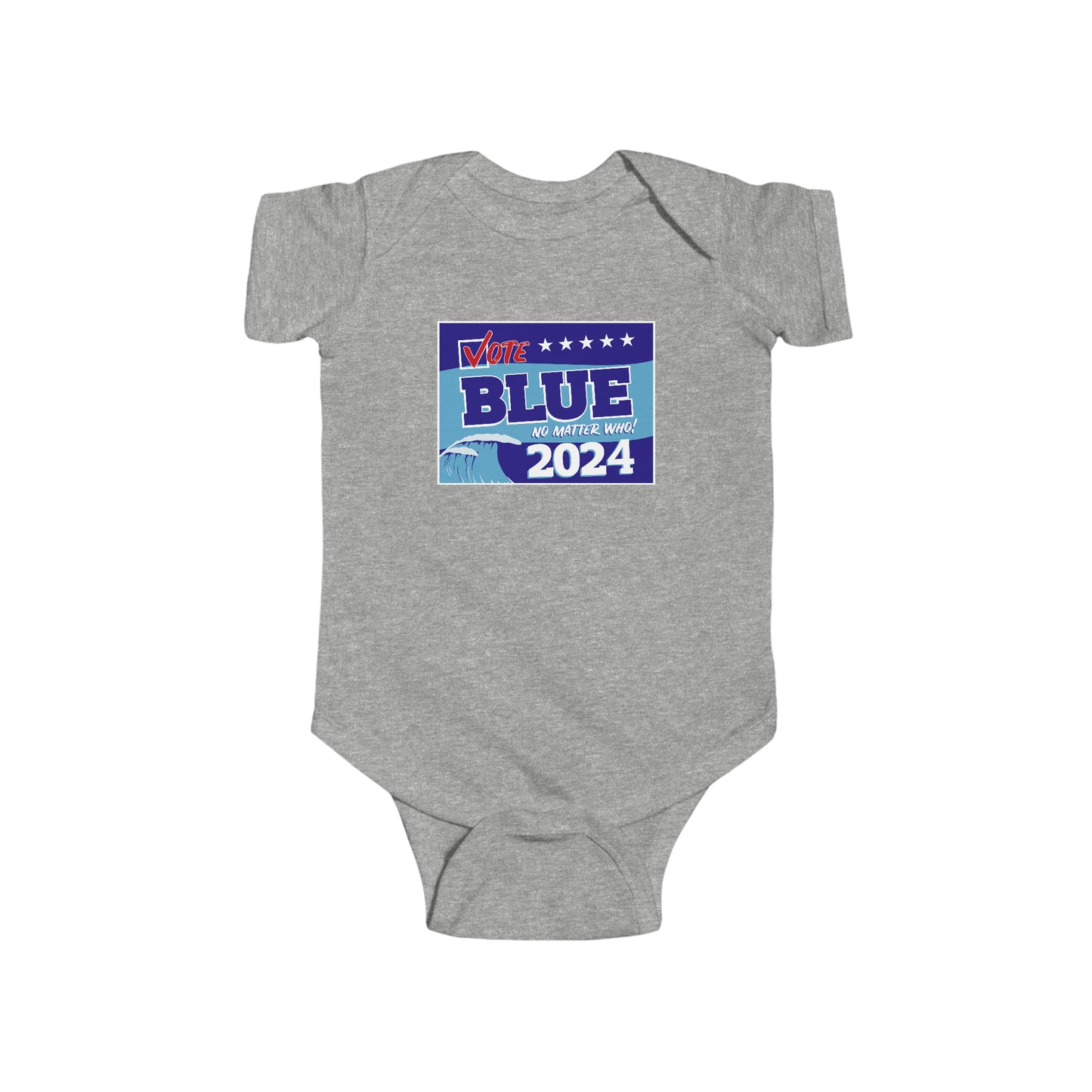 “Vote Blue No Matter Who, Blue Wave 2024” Infant Onesie