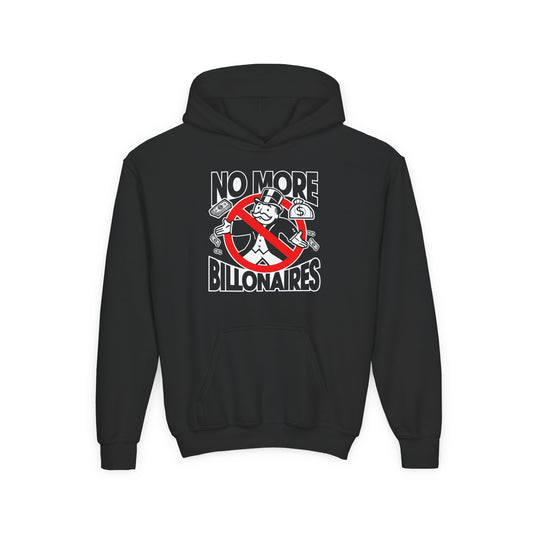 "No more Billonaires" Youth Hoodie