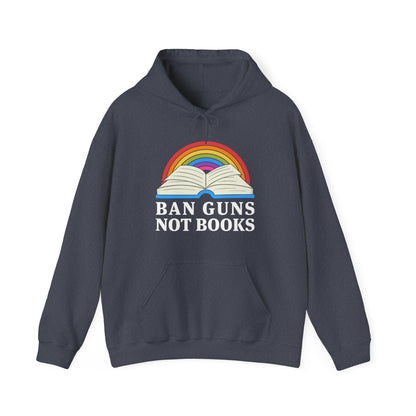 “Ban Guns Not Books” Unisex Hoodie