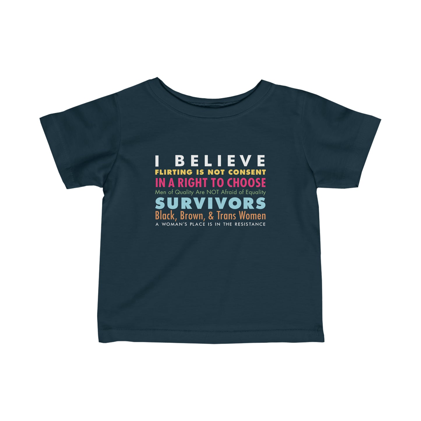 “I/We Believe Women” Infant Tee