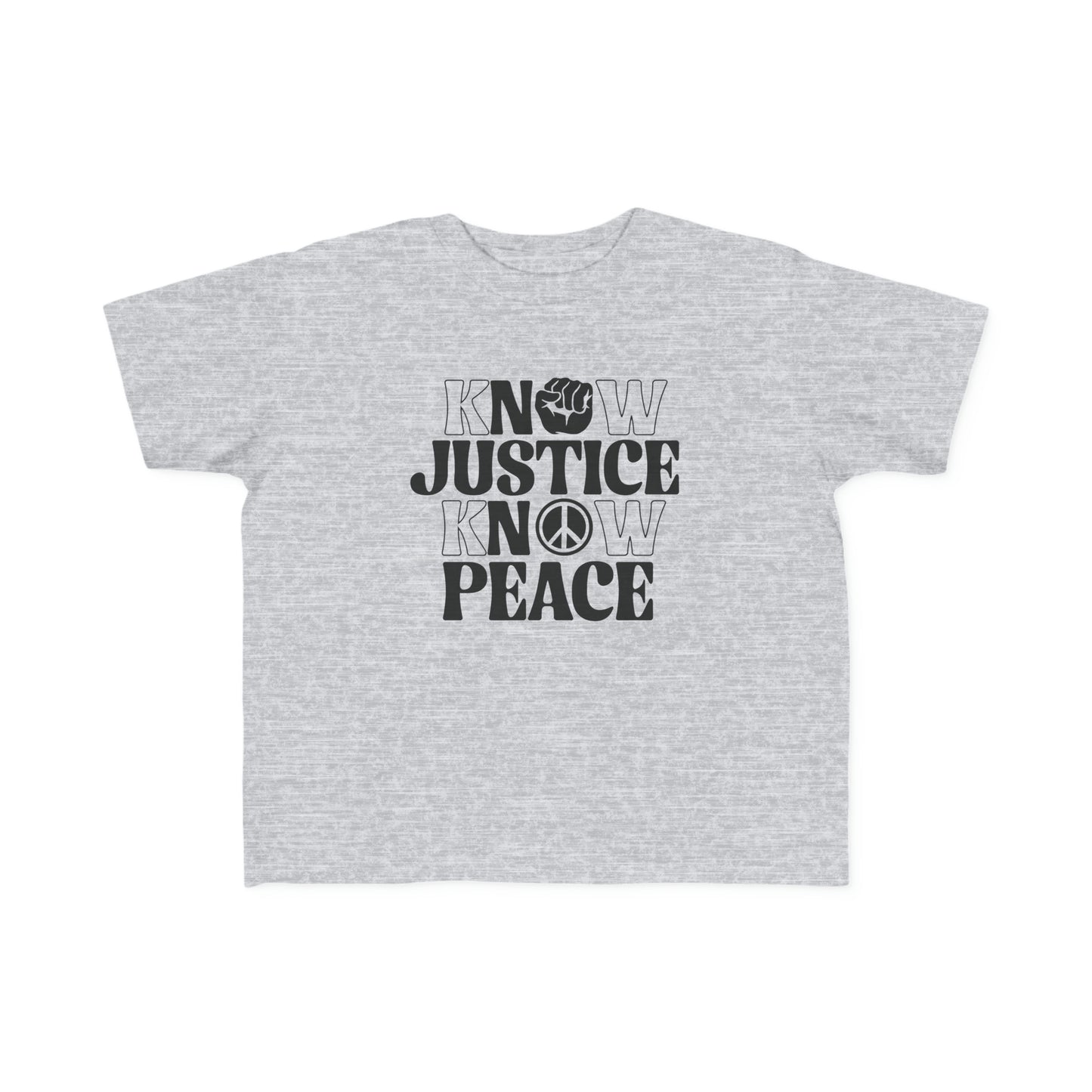 “Know Justice, Know Peace (Classic)” Toddler's Tee