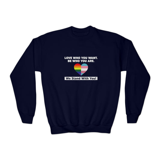 "Love Who You Want" Youth Sweatshirt