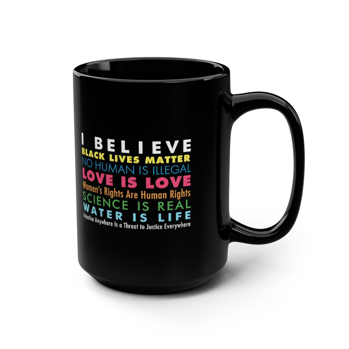 "I / We Believe" 15 oz. Mug