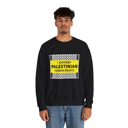 “I Support Palestinian Human Rights” Unisex Sweatshirt