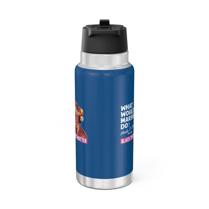 “What Would Marsha Do?” 32 oz. Tumbler/Water Bottle