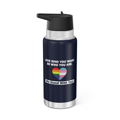 “Love Who You Want” 32 oz. Tumbler/Water Bottle