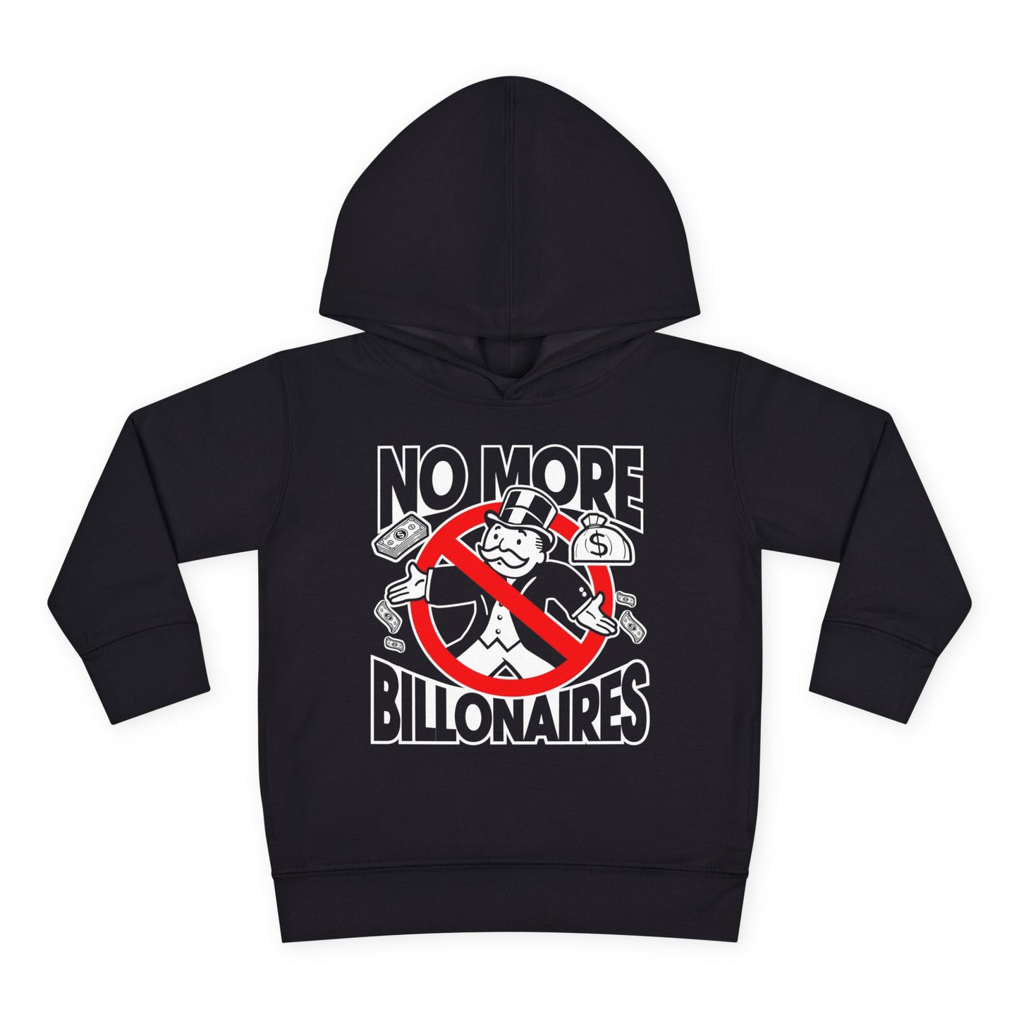 "No more Billonaires" Toddler Hoodie