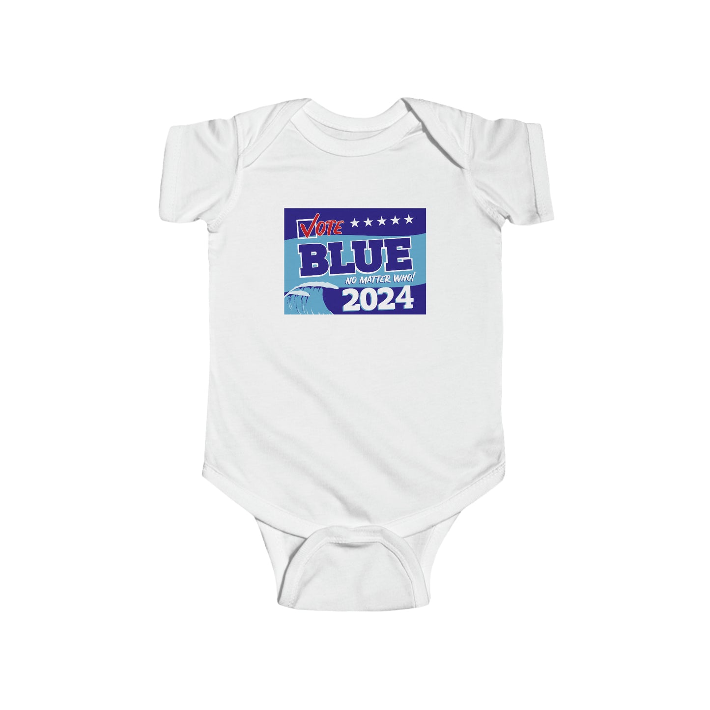 “Vote Blue No Matter Who, Blue Wave 2024” Infant Onesie