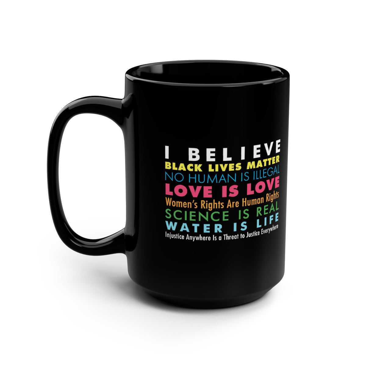 "I / We Believe" 15 oz. Mug