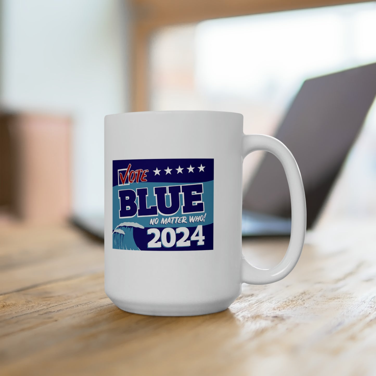 “Vote Blue No Matter Who, Blue Wave 2024” 15 oz. Mug