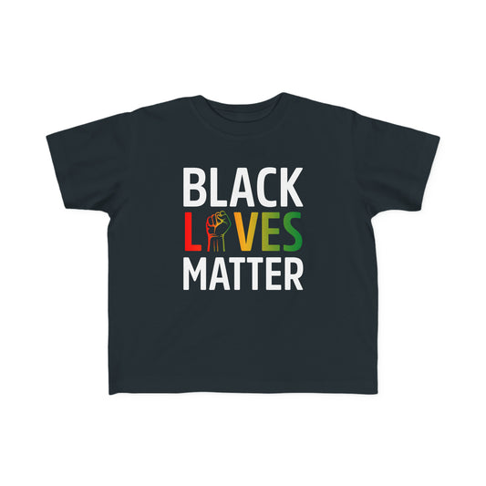 “Black Lives Matter – Unity Fist (Pan-Africa)” Toddler's Tee