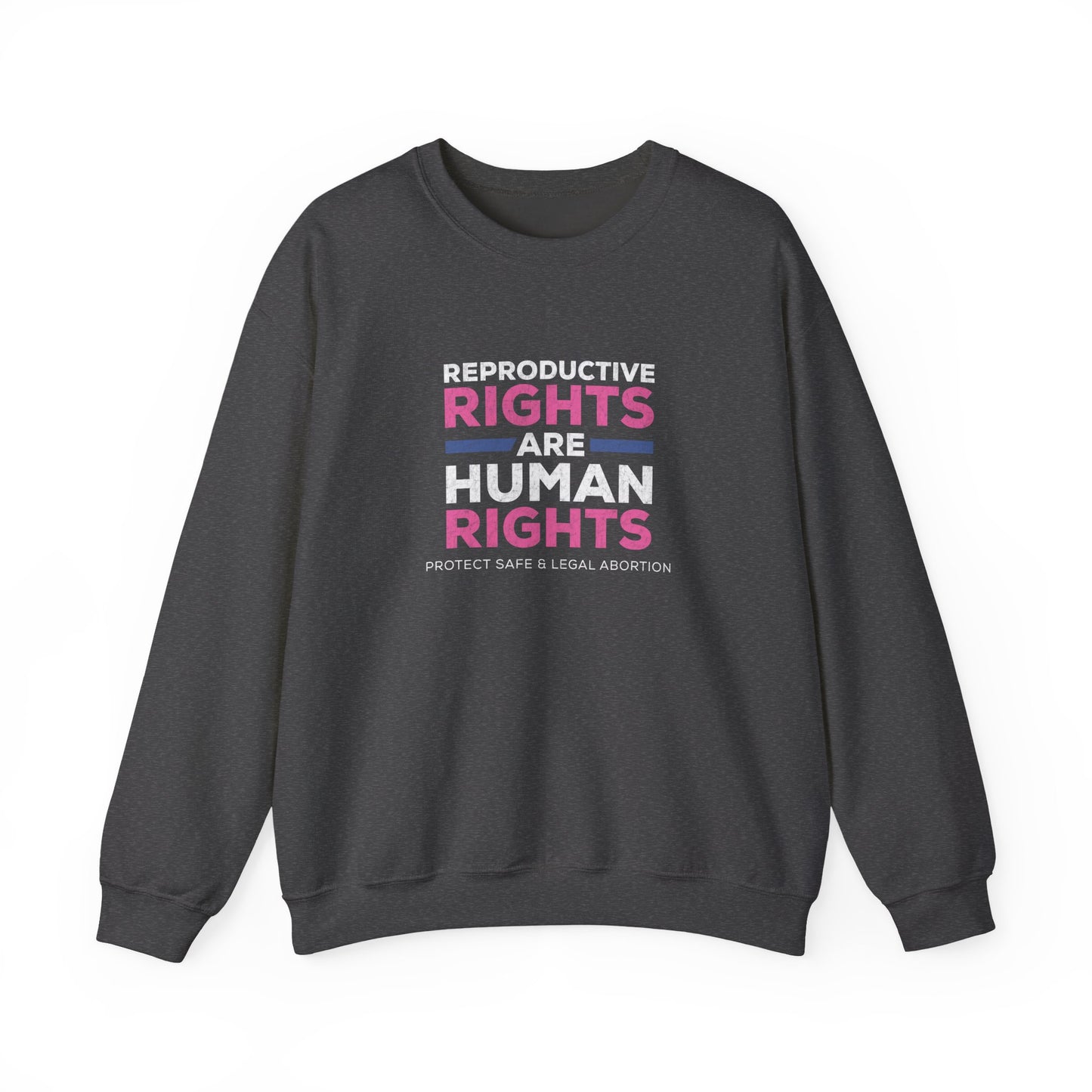 “Reproductive Rights” Unisex Sweatshirt