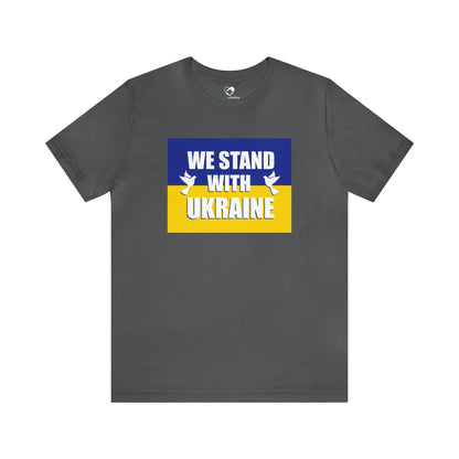 “We Stand With Ukraine” Unisex T-Shirt (Bella+Canvas)
