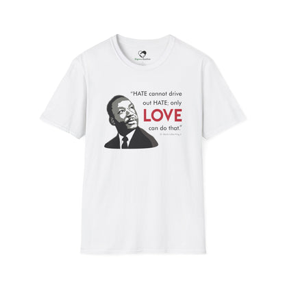 “MLK Love” Unisex T-Shirt