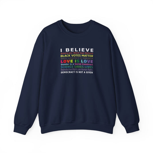 “I / We Believe 2024” Unisex Sweatshirt