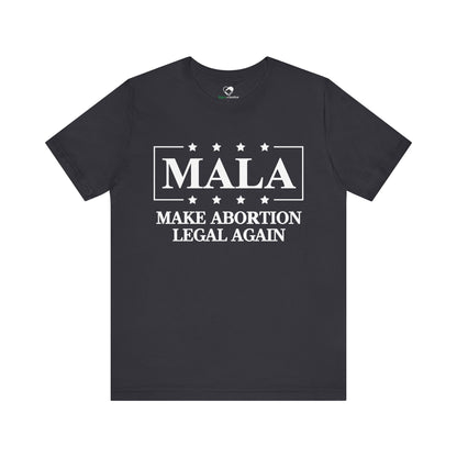 "MALA" Unisex T-Shirt (Bella+Canvas)