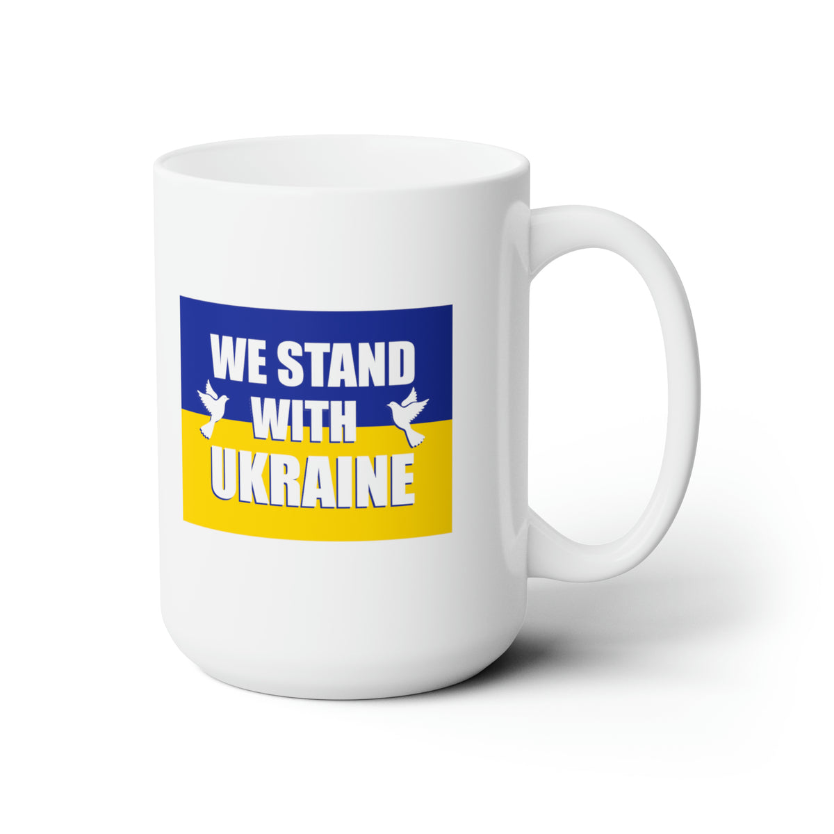 "We Stand With Ukraine" 15 oz. Mug