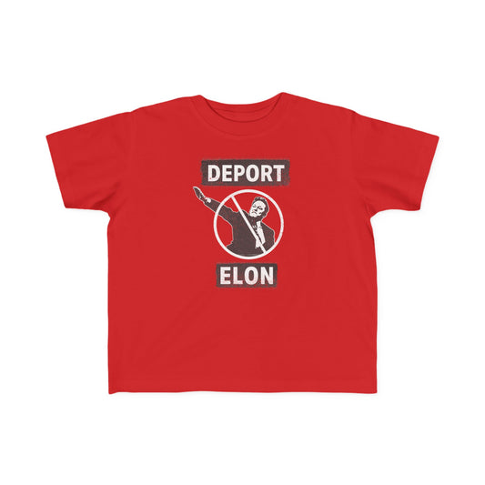 "Deport Elon Musk" Toddler's Tee