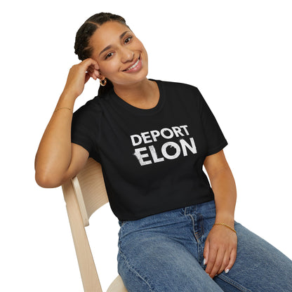 "Deport Elon" Unisex T-Shirt