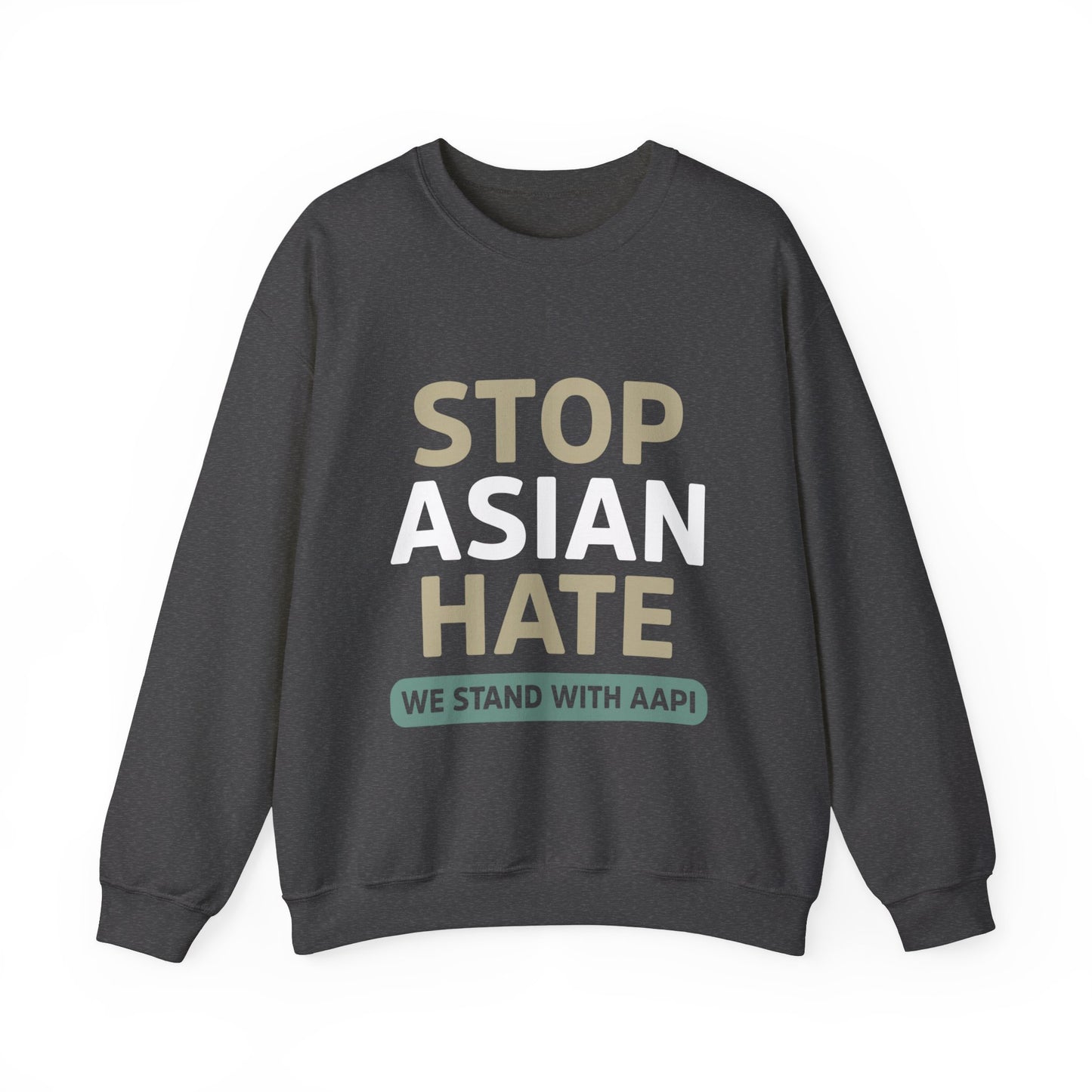 “Stop Asian Hate” Unisex Sweatshirt