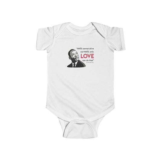“MLK Love” Infant Onesie