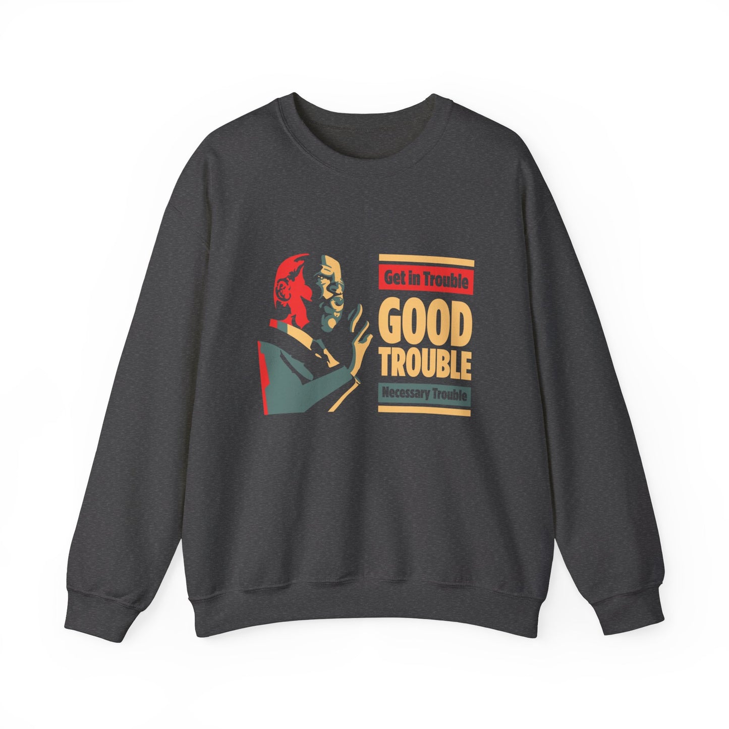 “John Lewis: Good Trouble” Unisex Sweatshirt